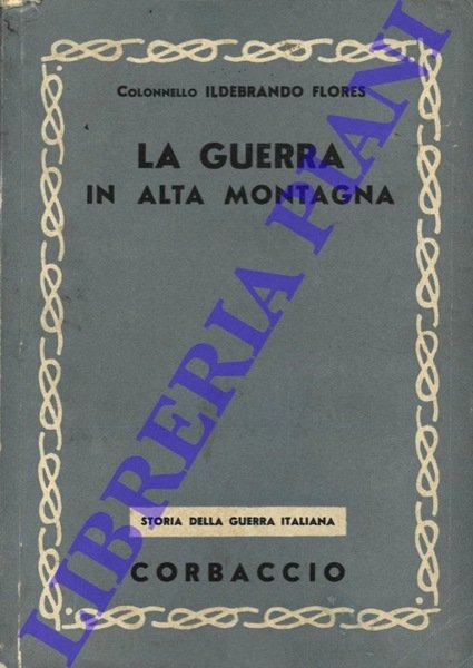 La guerra in alta montagna. | Immagine Gallery 1