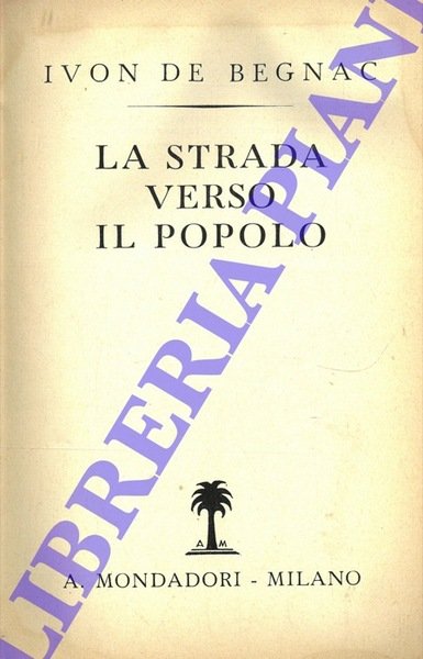 La strada verso il popolo.