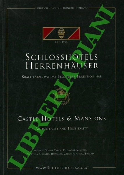 Schlosshotels Herrenhauser - Castle hotels & Mansions. 2011/2012.