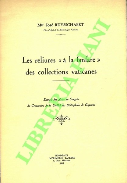Les reliures "à la fanfare" des collections vaticanes.