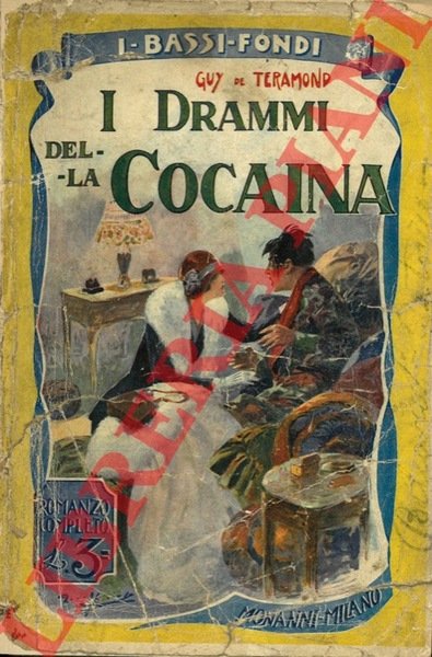 I drammi della cocaina. Romanzo.