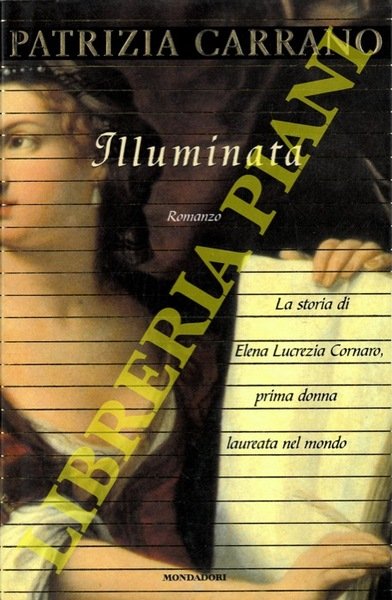 Illuminata. La storia di Elena Lucrezia Cornaro, prima donna laureata … | Immagine Gallery 1