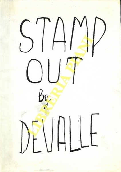Stamp Out by Devalle.