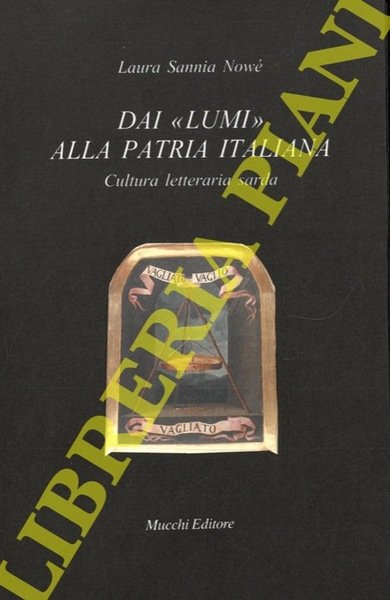 Dai "lumi" alla patria italiana. Cultura letteraria sarda.