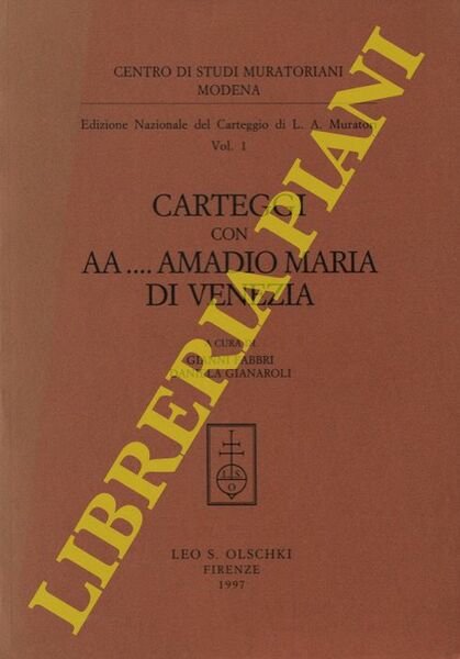 Edizione Nazionale del Carteggio di L. A. Muratori vol. 1. …