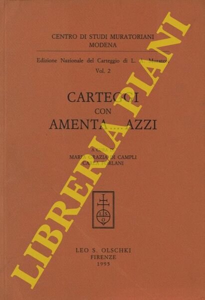 Edizione Nazionale del Carteggio di L. A. Muratori vol. 2. …