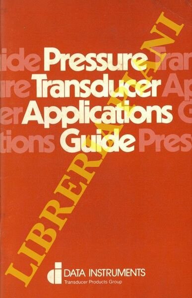 Pressure Traducer Applications Guide.