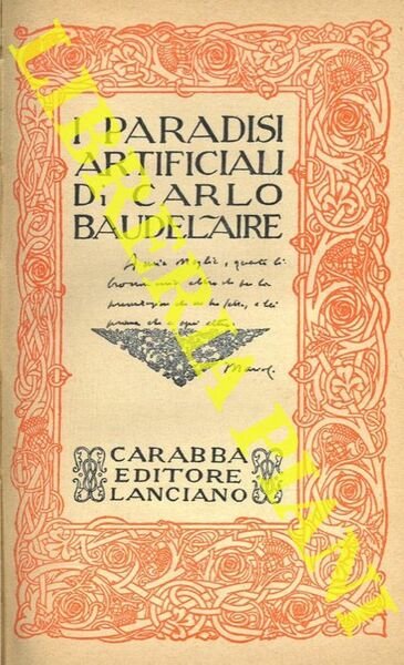 I paradisi artificiali.