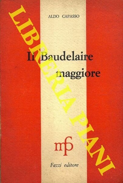 Il Baudelaire maggiore (critica letteraria).