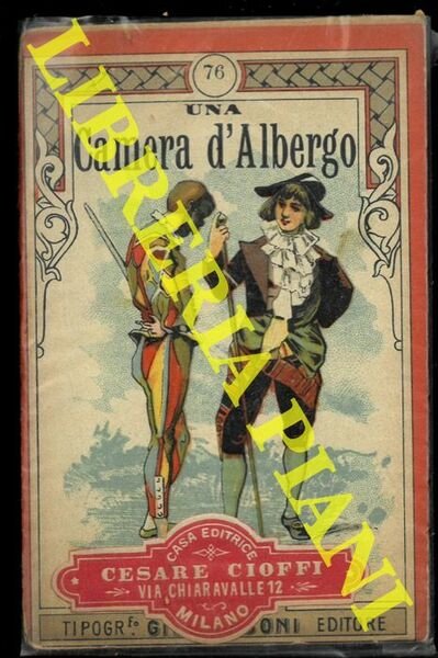 Una camera d'albergo. Commedia in un atto tutta da ridere. …