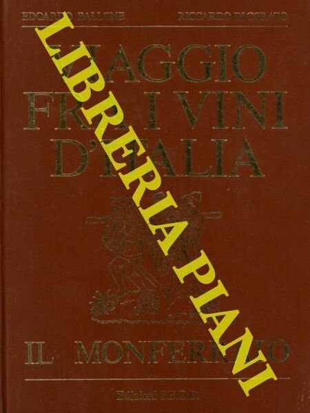 Viaggio fra i vini del Monferrato.