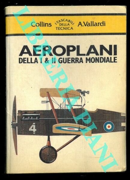Aeroplani della I & II guerra mondiale.
