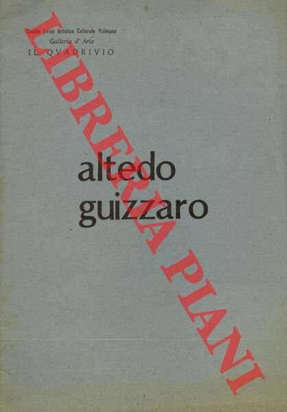 Altedo Guizzaro.