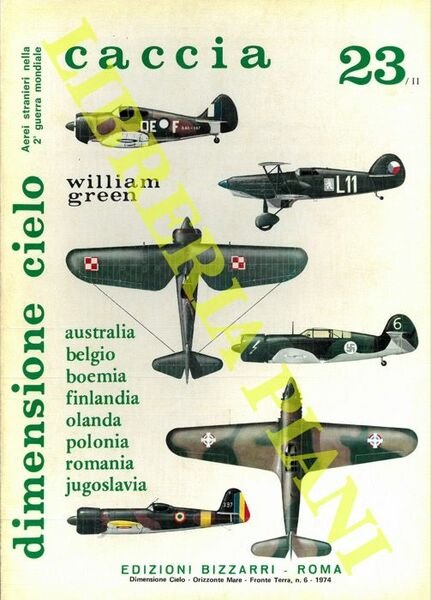 Aerei stranieri nella 2a guerra mondiale. Caccia assalto. 23. Parte seconda. Australia. Belgio. Boemia. Finlandia. Polonia. Romania. Jugoslavia.