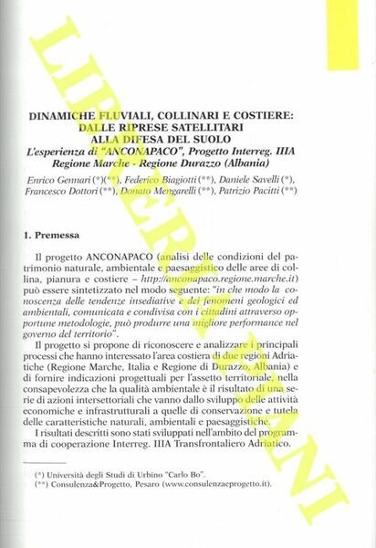 Dinamiche fluviali, collinari e costiere: dalle riprese satellitari alla difesa …