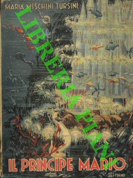 Il Principe Mario. Racconto fiabesco.