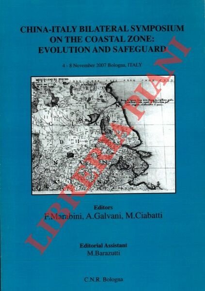China-Italy bilateral Symposium on the coastal zone: Evolution and safeguard. …