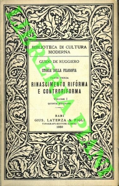 Rinascimento riforma e controriforma. Storia della filosofia. Parte terza. Volume I e II.