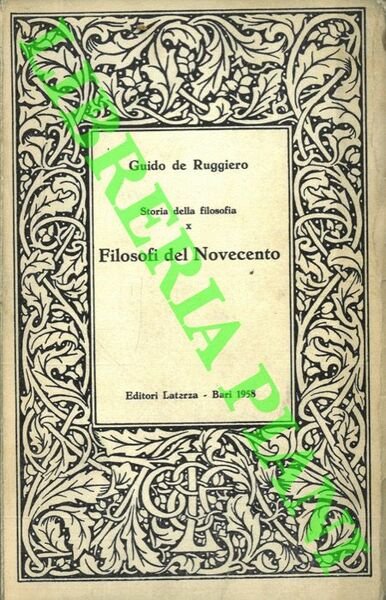 Storia della filosofia. X. Filosofi del Novecento.