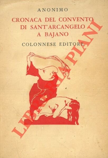 Cronaca del convento di Sant'Arcangelo a Bajano.