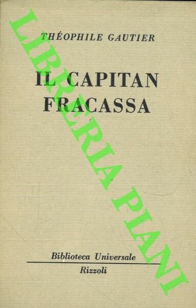 Il Capitan Fracassa.
