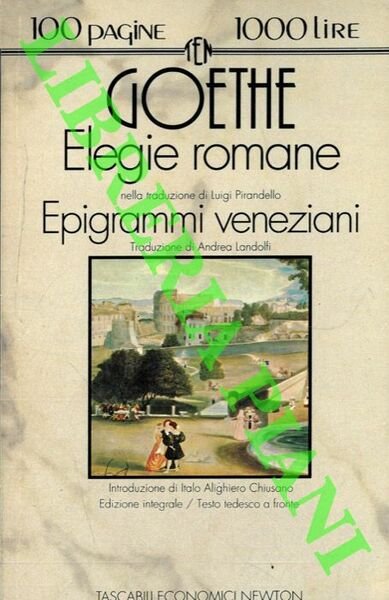 Elegie romane. Epigrammi veneziani.
