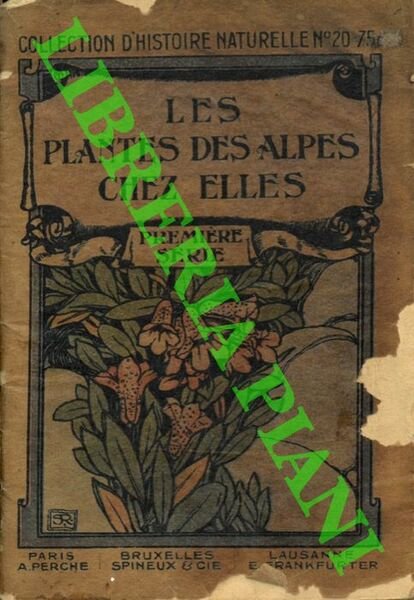 Les plantes des Alpes chez elles.