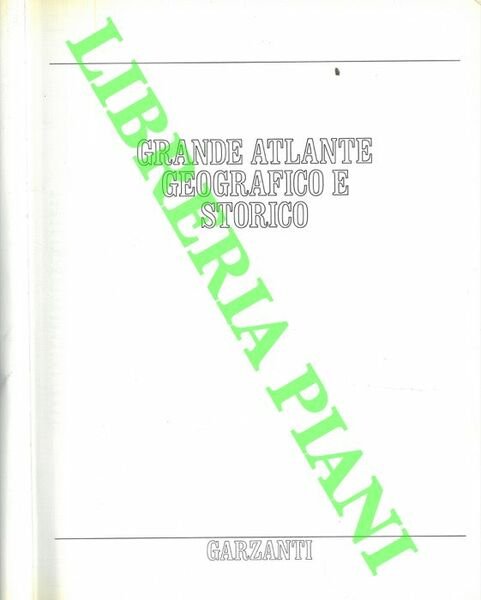 Grande atlante geografico e storico.