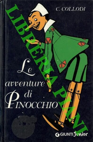 Le avventure di Pinocchio. Storia di un burattino.