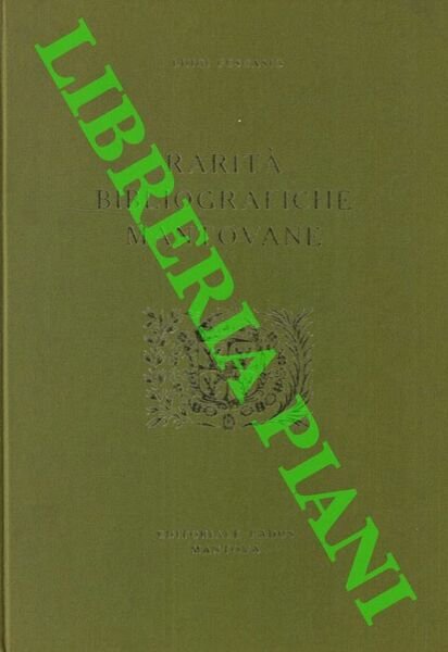 Rarità bibliografiche mantovane.