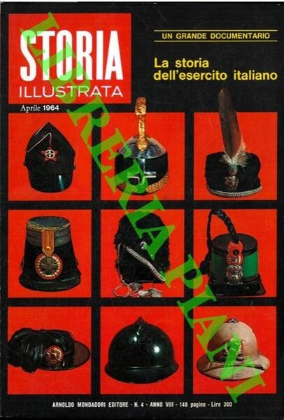 La storia dell'esercito italiano.