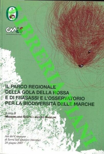 Il Parco Regionale della Gola Rossa e di Frasassi e …