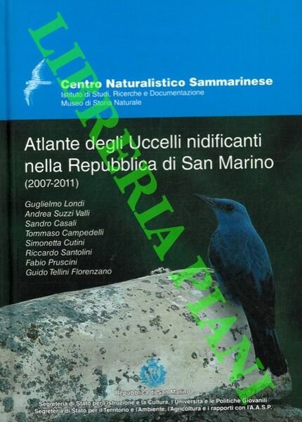 Atlante degli uccelli nidificanti nella Repubblica di San Marino. (2007-2011).