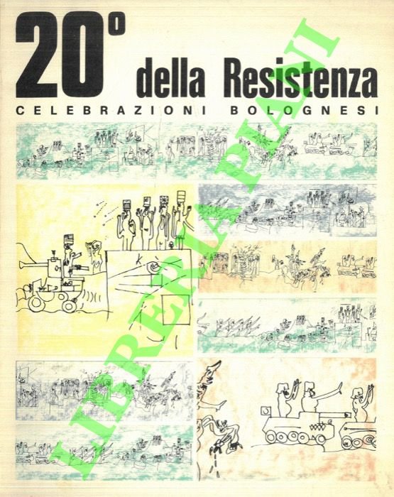 20° della Resistenza. Celebrazioni bolognesi. | Immagine Gallery 2