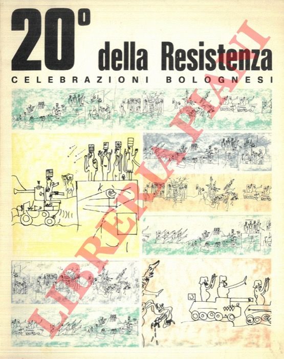 20° della Resistenza. Celebrazioni bolognesi. | Immagine Gallery 3