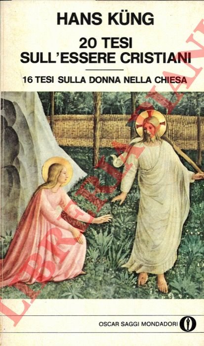 20 tesi sull'essere cristiani. 16 tesi sulla donna nella Chiesa.