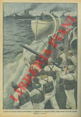 La marina italiana vigila sui trasporti degli alleati fra le …