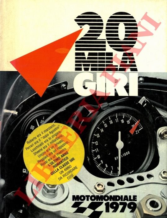 20mila giri. Motomondiale 1979.