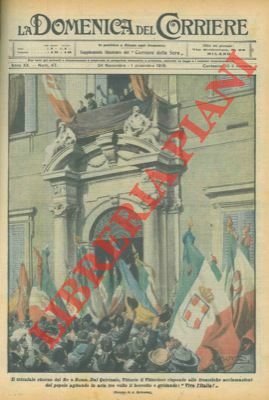 Trionfale ritorno del Re a Roma.