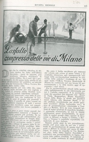 L'asfalto compresso delle vie di Milano.