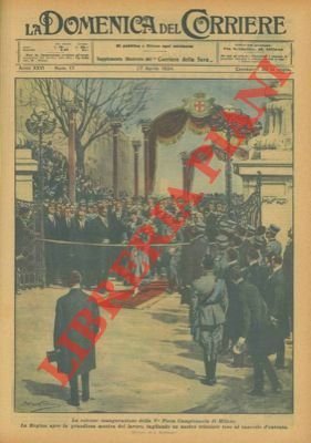 L'inaugurazione della Va Fiera Campionaria di Milano.