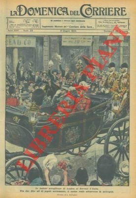 Le fastose accoglienze di Londra ai Sovrani d'Italia.