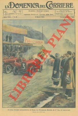 Primo circuito automobilistico di Roma. La Principessa Mafalda da il …