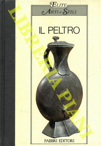 Il peltro.