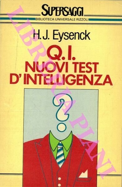 Q. I. Nuovi test d'intelligenza.