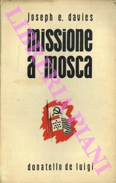 Missione a Mosca.