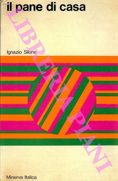 Il pane di casa.
