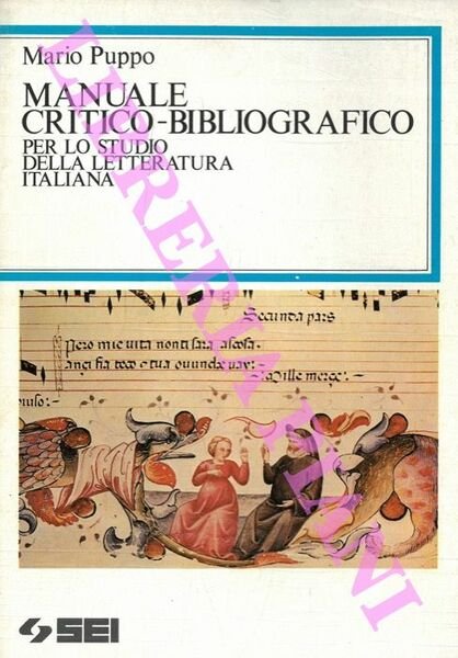 Manuale critico-bibliografico per lo studio della letteratura italiana.