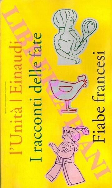 I racconti delle fate. Fiabe francesi.