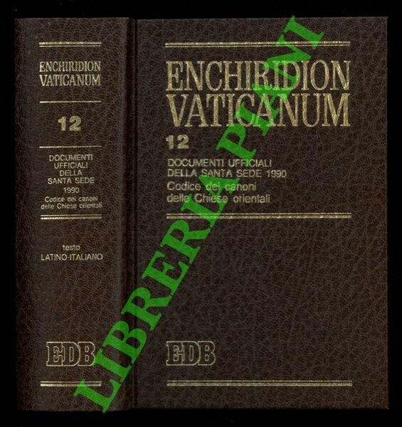 Enchiridion Vaticanum. 12. Documenti ufficiali della Santa Sede compreso Codex …